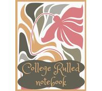 Write in Bloom: Cute Boho Flower Notebook: Aesthetic Floral Journals for Everyday Writing, School, and Inspiration - Part of the “Boho Blossom Collection