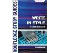 Write In Style: A Guide To Good English