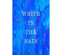 Write in the Rain: Lined Notebook with Blue Abstract Painting - 120 Pages
