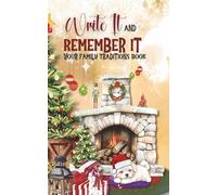 Write It and Remember It: Your Family Traditions Book
