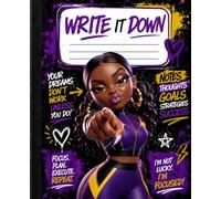 Write It Down: A College-Ruled Composition Notebook & Lined Journal for Goals, Notes, and Success - Bold Purple & Gold Boss Design for Black Women and Girls