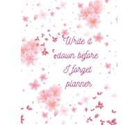 Write It Down Before I Forget It: notebook