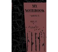 Write It. Feel It. Love It. | Personal Notebook for Reflection & Daily Writing | 6" x 9" | 100 Pages | Inspirational Prompts | Matte Cover