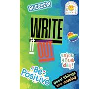 Write It Out: A Bright and Motivational Notebook for Creativity and Positivity: Simple Lined Notebook for Notes, Ideas, and Daily Inspiration