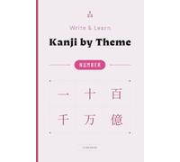 Write & Learn Kanji by Theme Number: Master counting signs