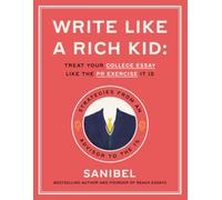 Write Like a Rich Kid: Treat Your College Essay Like the PR Exercise It Is