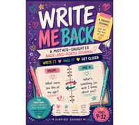 Write Me Back. A Mother-Daughter Back-and-Forth Journal