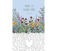 Write Now Journal: There Is Always Hope . . . -Gustav Klimt