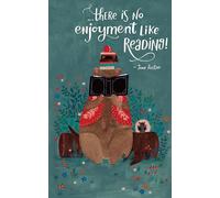 Write Now Journal: . . . There Is No Enjoyment Like Reading! -Jane Austen
