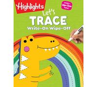 Write-On Wipe-Off Let's Trace: Dry Erase Letter Tracing Workbook for Kids, Wipe Clean Activity Book with Marker (Highlights Write-On Wipe-Off Fun to Learn Activity Books)