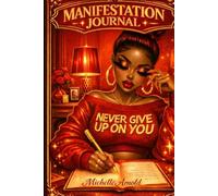 Write The Vision: A Faith-Filled Manifestation Journal For Prayer, Purpose & Becoming (Red Edition)