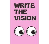 Write The Vision Journal