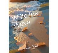 Write the Wave: Summer Heat
