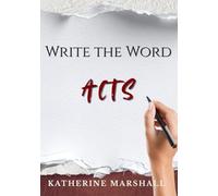Write the Word: Acts (KJV): Hand Copy the Book of Acts Verse by Verse
