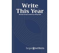 Write This Year: 365 Daily Prompts to Build Your Writing Habit
