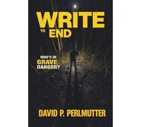 WRITE TO END: WHO'S IN GRAVE DANGER?