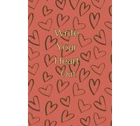 Write Your Heart Out Journal