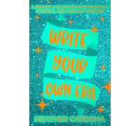 Write Your Own Era: A Prompt Collection for Romance, Mystery, and Fantasy Writers