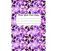 Write Your Own Story: A motivational notebook for creativity, reflection, and personal growth.