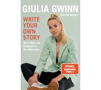 Write your own story: Mein Weg vom Bolzplatz in die Weltspitze - Der SPIEGEL-Bestseller #1 mit einem Vorwort von Horst Hrubesch