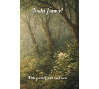 Write Yourself with Tenderness - A Gentle Guided Journal for Self-Reflection & Emotional Healing: A soft, heart-centered writing space for teenage & ... seeking calm, clarity, and inner connection