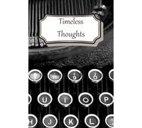Writer’s Legacy Notebook, a 6 x 9 Ruled Journal with Typewriter Cover: Keys of Thought, 120 Lined Pages for Authors and Thinkers