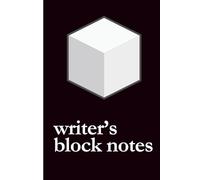 Writer’s Notes - Writer's block notes: Quaderno a righe per scrittori e copywriter | Idea regalo divertente per aspiranti autori | Taccuino minimalista per appunti e bozze