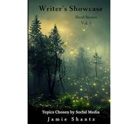 Writer’s Showcase: Volume One: 1