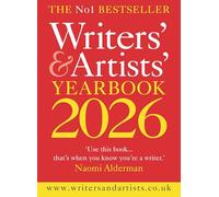 Writers' & Artists' Yearbook 2026: The best advice on how to write and get published