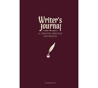 Writer's Journal: A Creative Writing Notebook