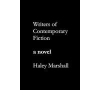 Writers of Contemporary Fiction: A Novel