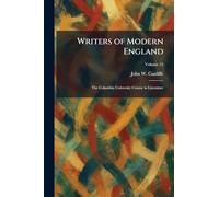 Writers of Modern England: The Columbia University Course in Literature