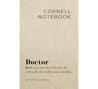 Writica Fabrica - Sarcastic Cornell Notes - For People Who Take Notes but Never Read Them: Get Organized (or at least pretend to). A Bullet Journal ... Perfect Funny Gift (Cornell’t Me What To Do)