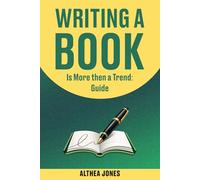 "Writing A Book is More Than a Trend: Guide"