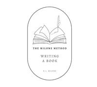 Writing A Book - The Milone Method