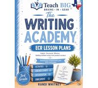 Writing Academy ECR Lesson Plans: 3rd Grade