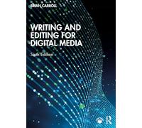 Writing and Editing for Digital Media