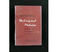 Writing and Madness (Literature/Philosophy/Psychoanalysis)