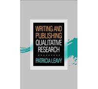 Writing and Publishing Qualitative Research
