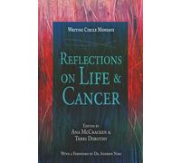 Writing Circle Mondays: Reflections On Cancer & Life