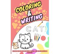 Writing & Coloring Practice Book for Kids (Animal Edition): Improves Pen Skill, Creativity, Line Tracing, Capital and Small Letters with Adorable Illustration.
