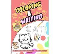 Writing & Coloring Practice Book for Kids with Example Painting to Inspire (Animal Edition): Improves Pen Skill, Creativity, Line Tracing, Capital and Small Letters with Adorable Illustration.