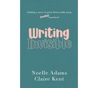 Writing Invisible: Building a Career in Genre Fiction While Going (Mostly) Unnoticed