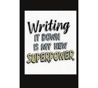 "Writing It Down is My New Superpower.': Simple Pages for Busy (and Forgetful) Minds