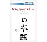 Writing japanese with ease: Kanji Stroke-by-Stroke (Senza sforzo)