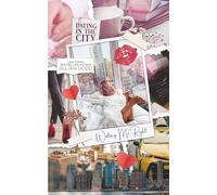 Writing Mr. Right (Dating In The City)