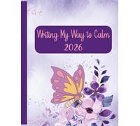 Writing My Way to Calm Daily Journal