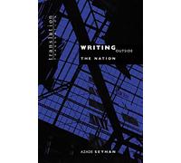 Writing Outside the Nation: 1 (Translation/Transnation)