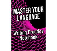 Writing Practice Notebook: Improve your English writing step by step.