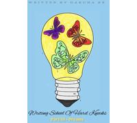 Writing School Of Hard Knocks: Part III - Dreams (Writing School of Hard Knocks by Garcha RS)